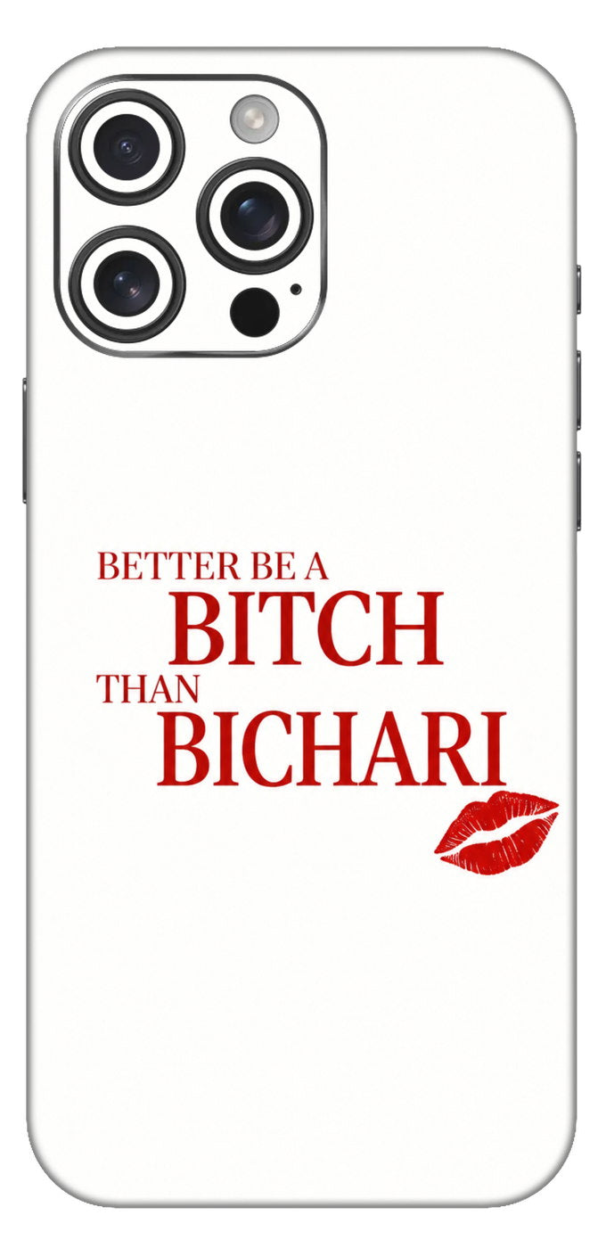 Bitch Than Bichari Mobile Skin