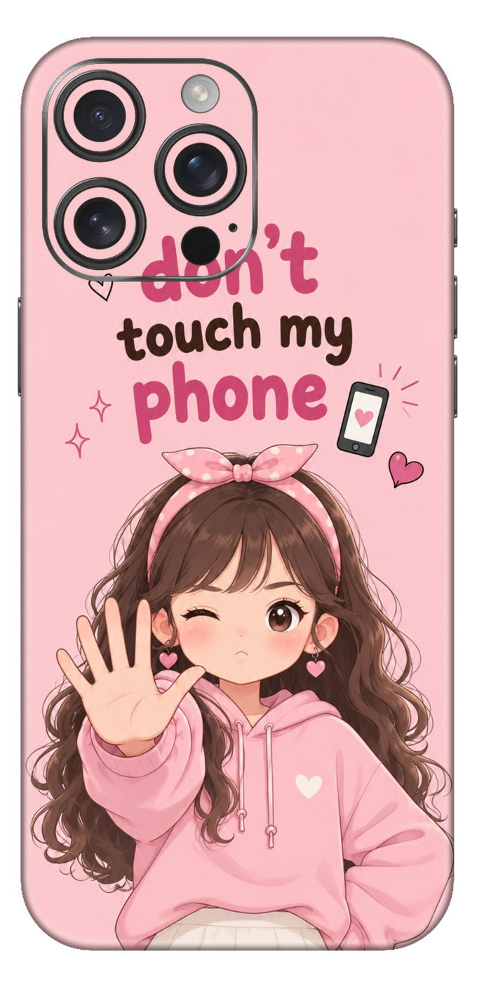 Dont Touch My Phone Mobile Skin