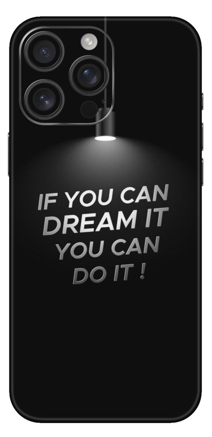 If You Can Dream It You Can Do It Mobile Skin