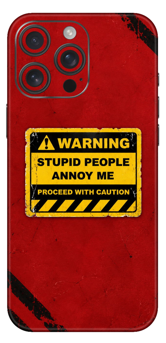 Stupid People Annoy Me Mobile Skin