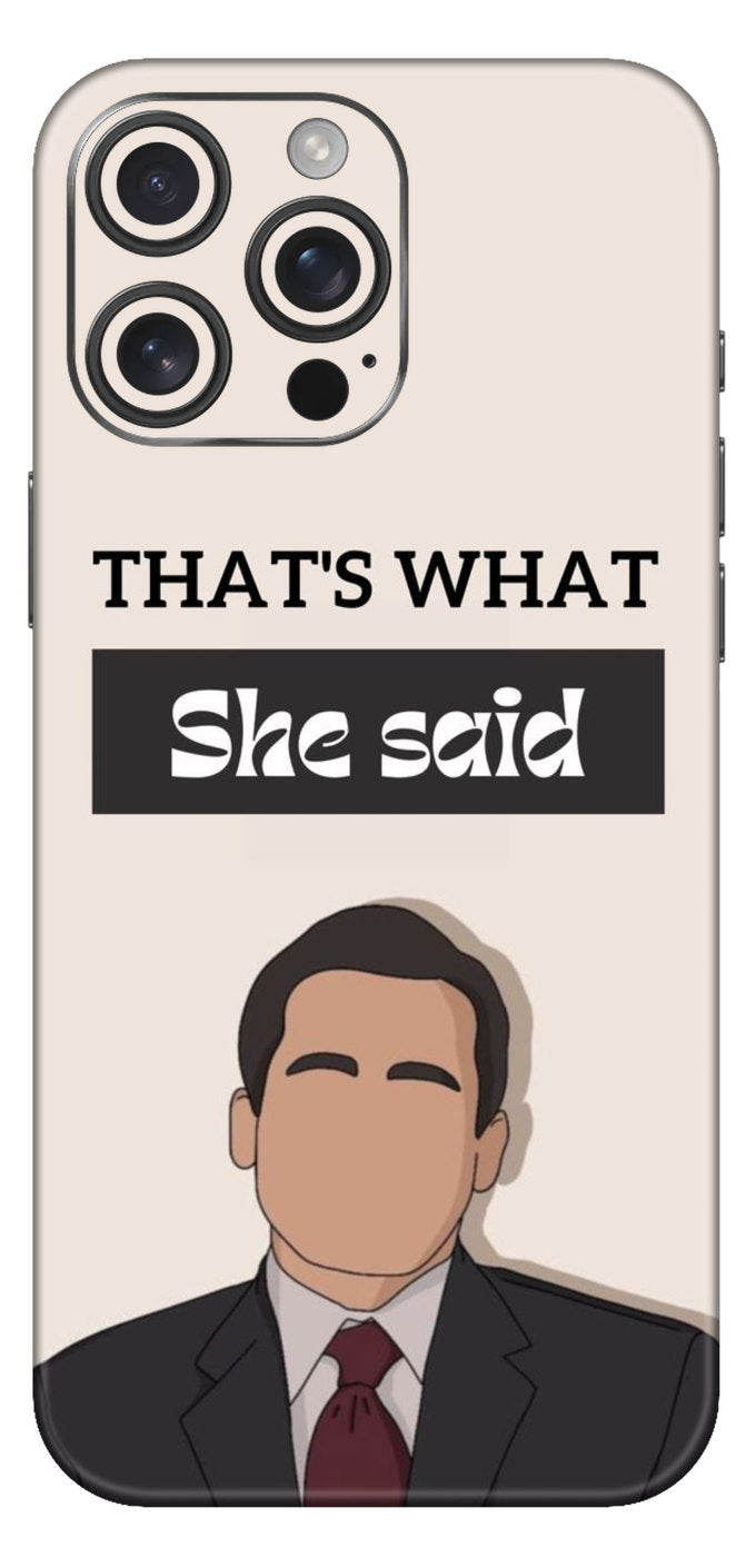 To That Is What She Said Mobile Skin