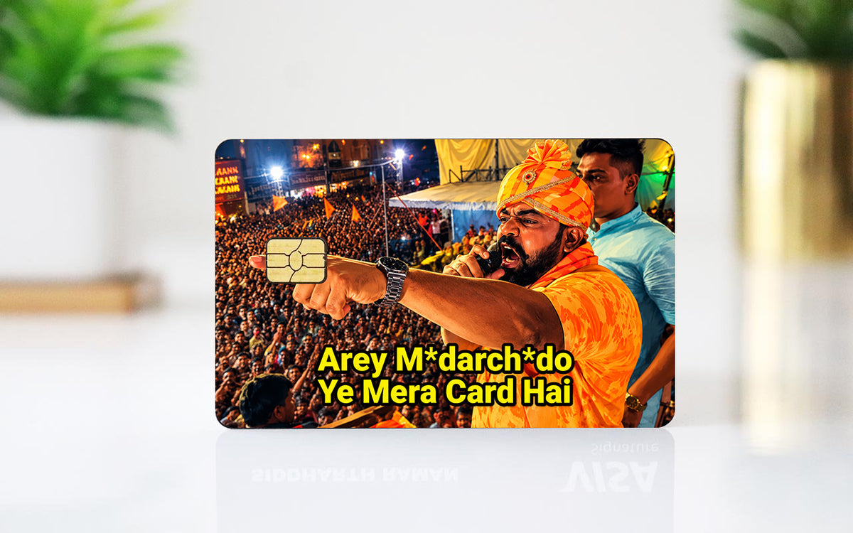 Arey Mc Ye Mera Card Hai Card Skin