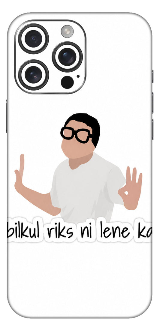 Bilkul Riks Ni Lene Ka Mobile Skin