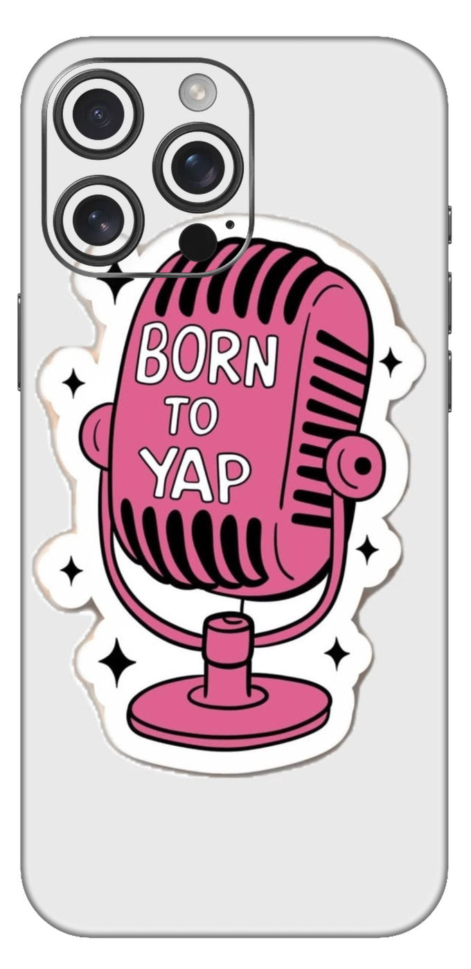Born To Yap Mobile Skin