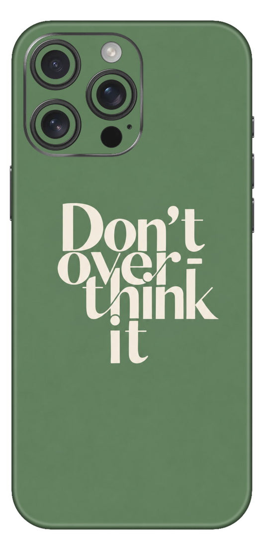 Dont Overthink Mobile Skin