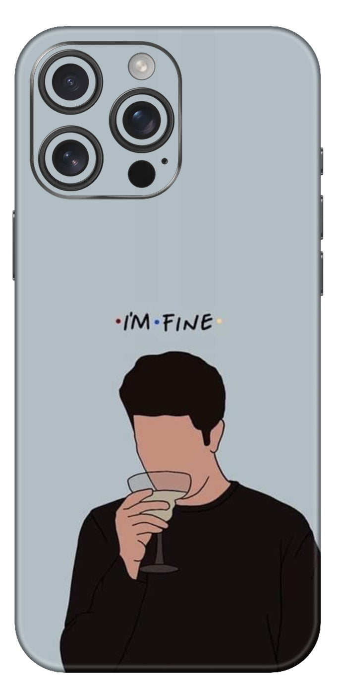 Friends I Am Fine Mobile Skin