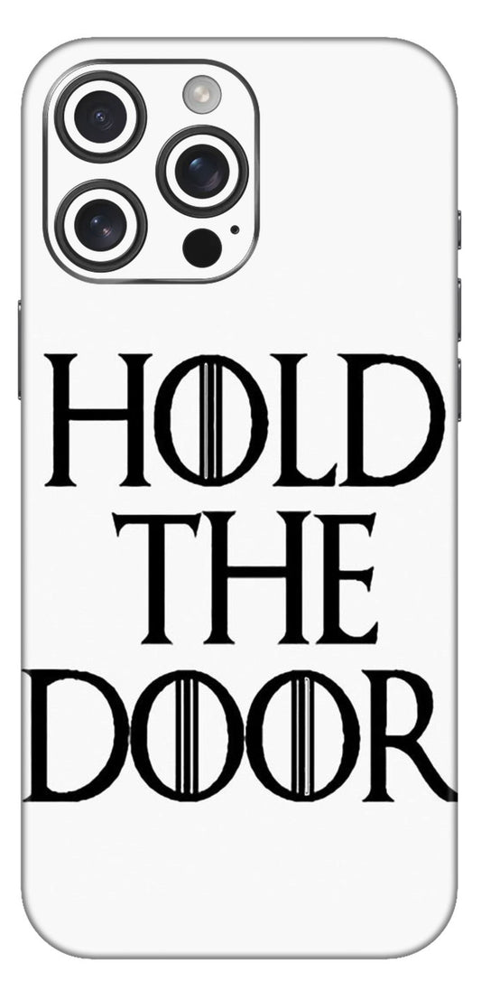 Got Hold The Door Mobile Skin