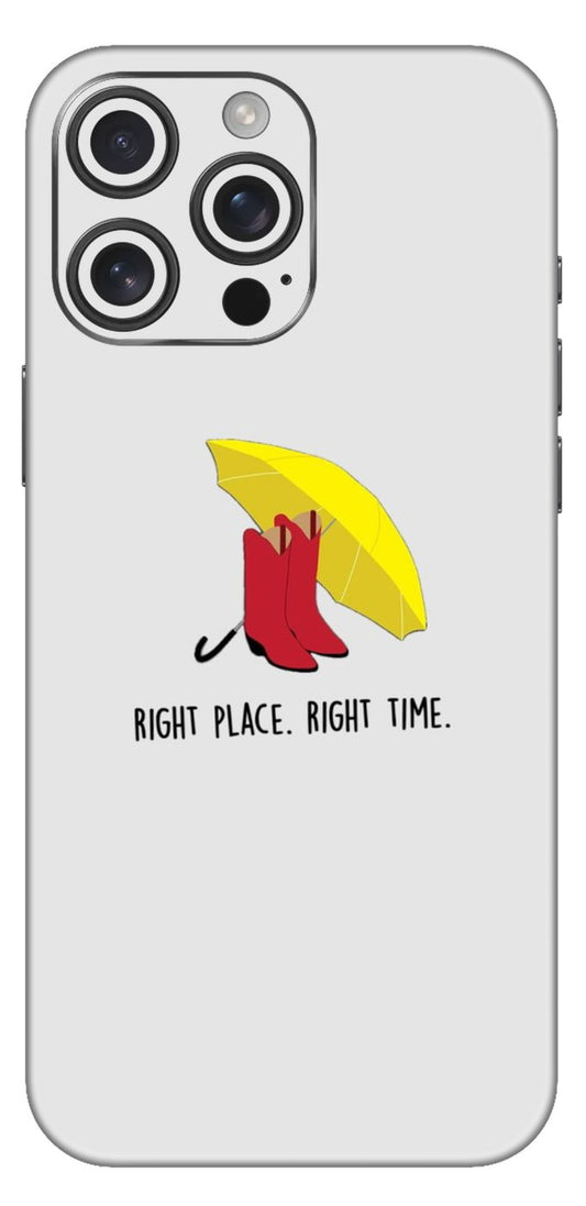 Himym Right Place Right Time Mobile Skin