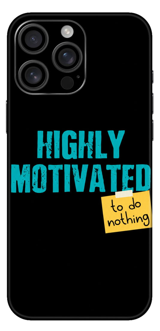 Highly Motivated Doing Nothing Mobile Skin