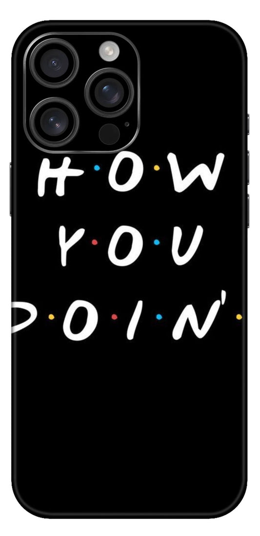 How You Doin Mobile Skin