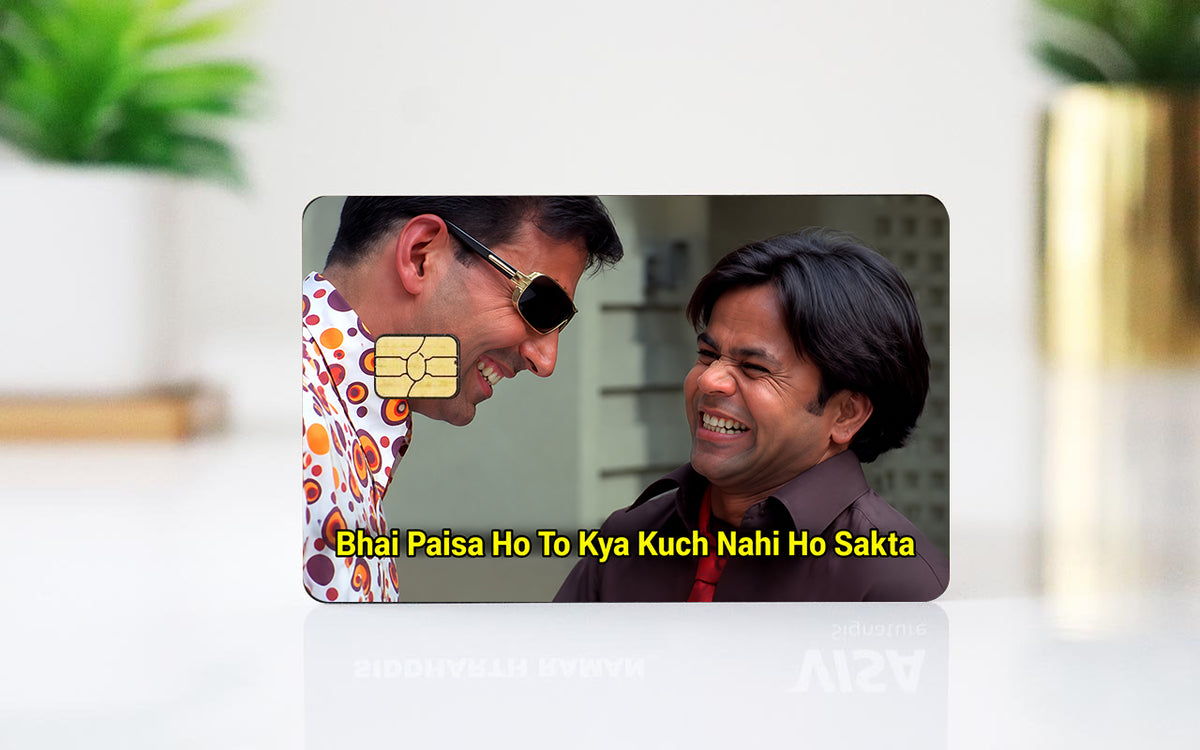 Paisa Ho Toh Kya Nahin Kar Sakte Card Skin