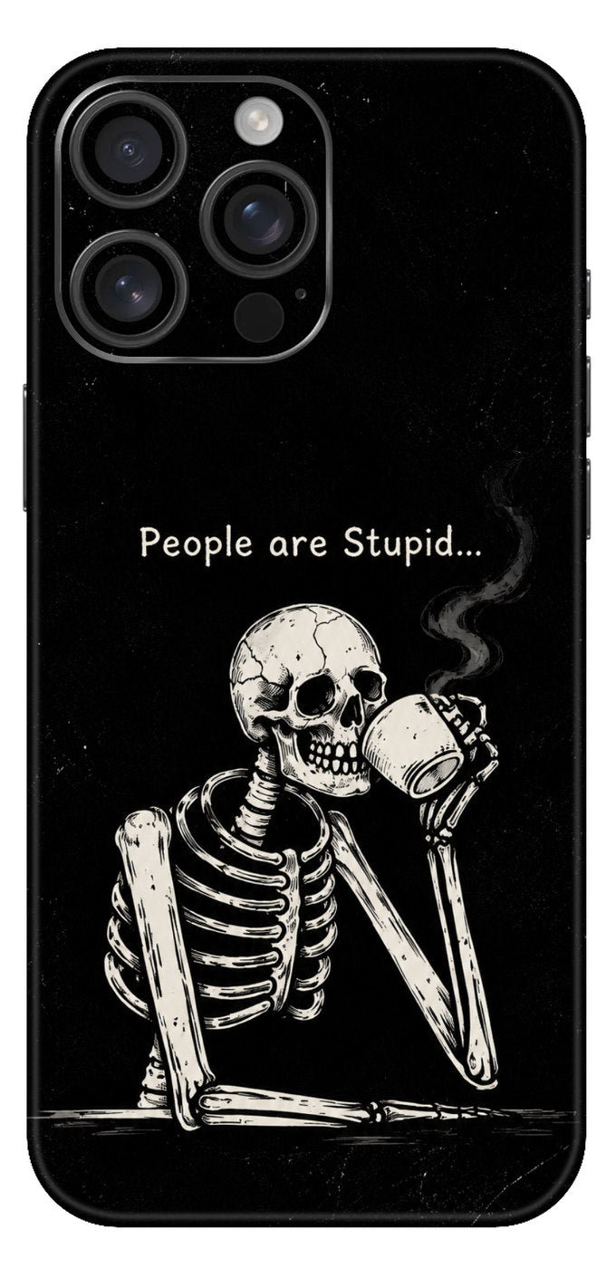 People Are Stupid Mobile Skin