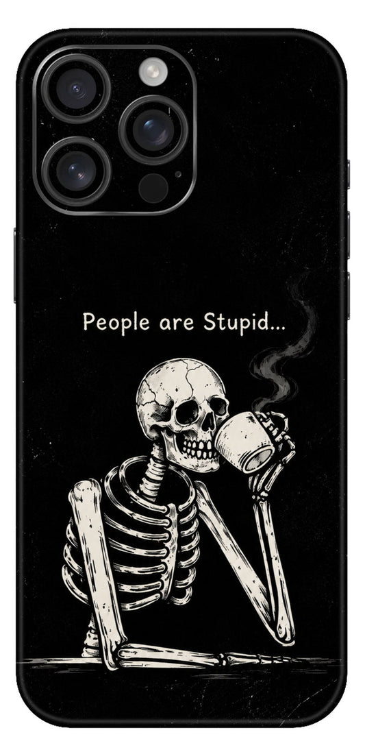 People Are Stupid Mobile Skin
