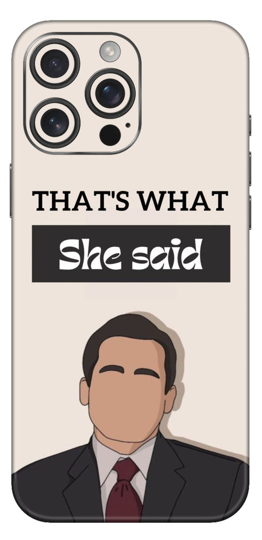 To That Is What She Said Mobile Skin