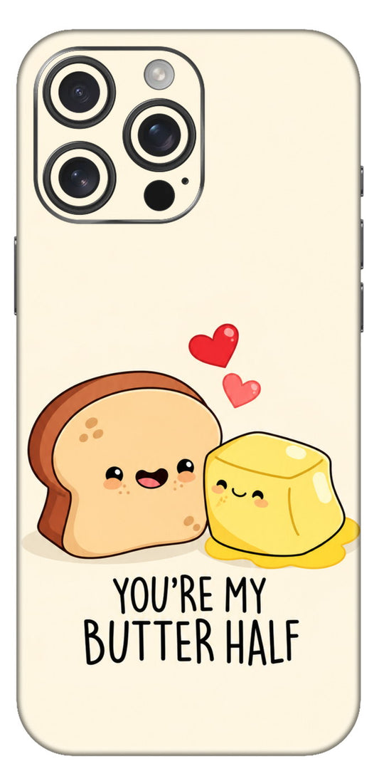 You Are My Butter Half Mobile Skin